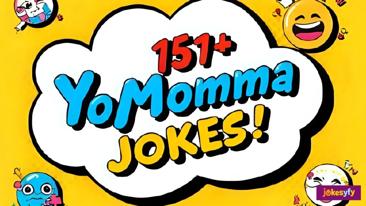 151+ Yo Momma Jokes to Make You Laugh Out Loud