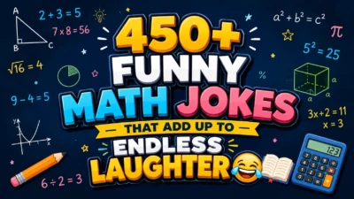 450+ Funny Math Jokes That Add Up to Endless Laughter 😂📚