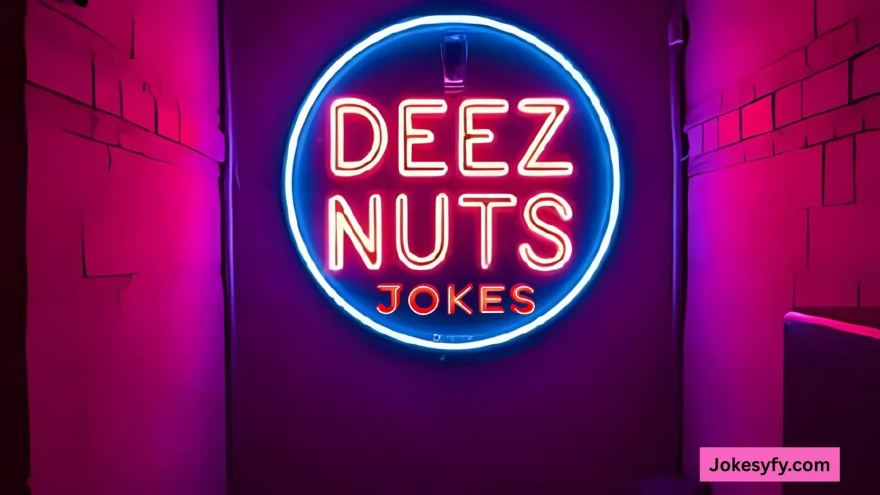 Hilarious Deez Nuts Jokes Collection You Must-Read