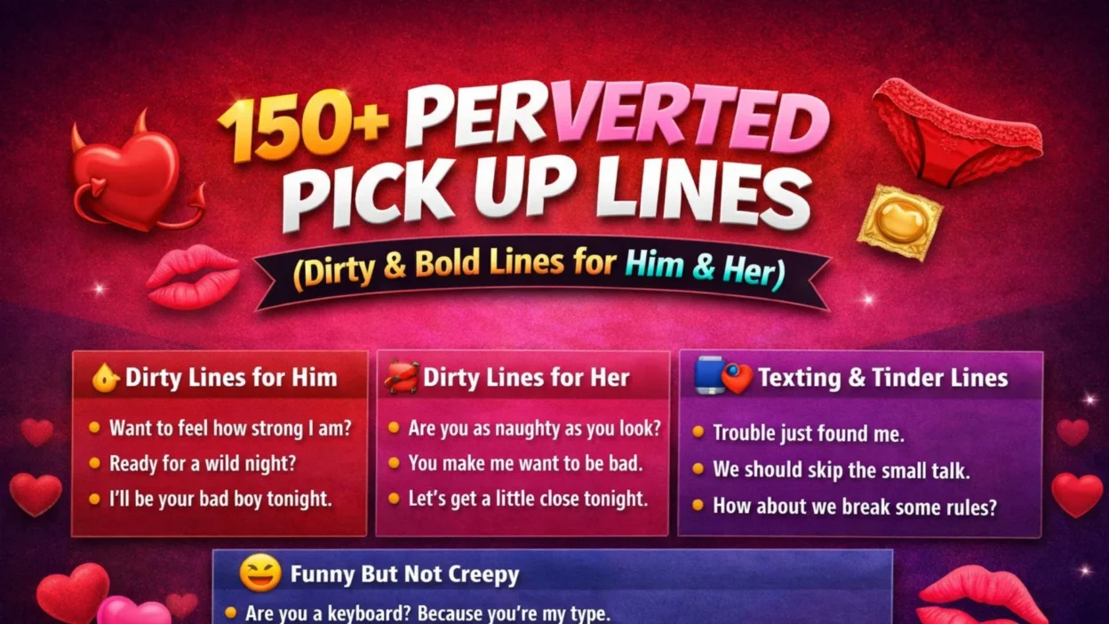 Perverted Pick Up Lines