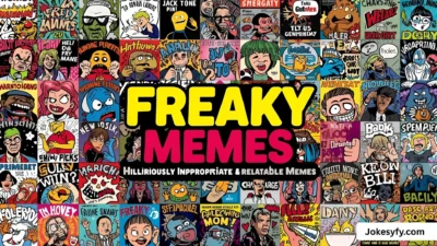 160+ Freaky Memes Hilariously Inappropriate & Relatable Memes