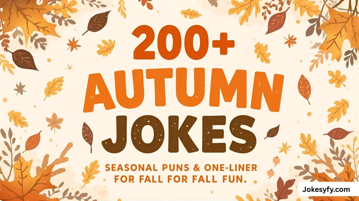 200+ Autumn Jokes Seasonal Puns and One-Liners for Fall Fun