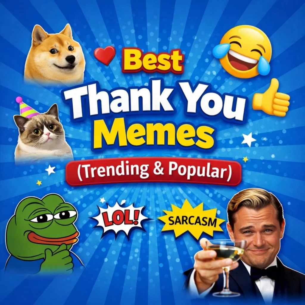 Best Thank You Memes (Trending & Popular)