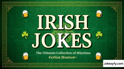 Irish Jokes The Ultimate Collection of Hilarious Celtic Humor