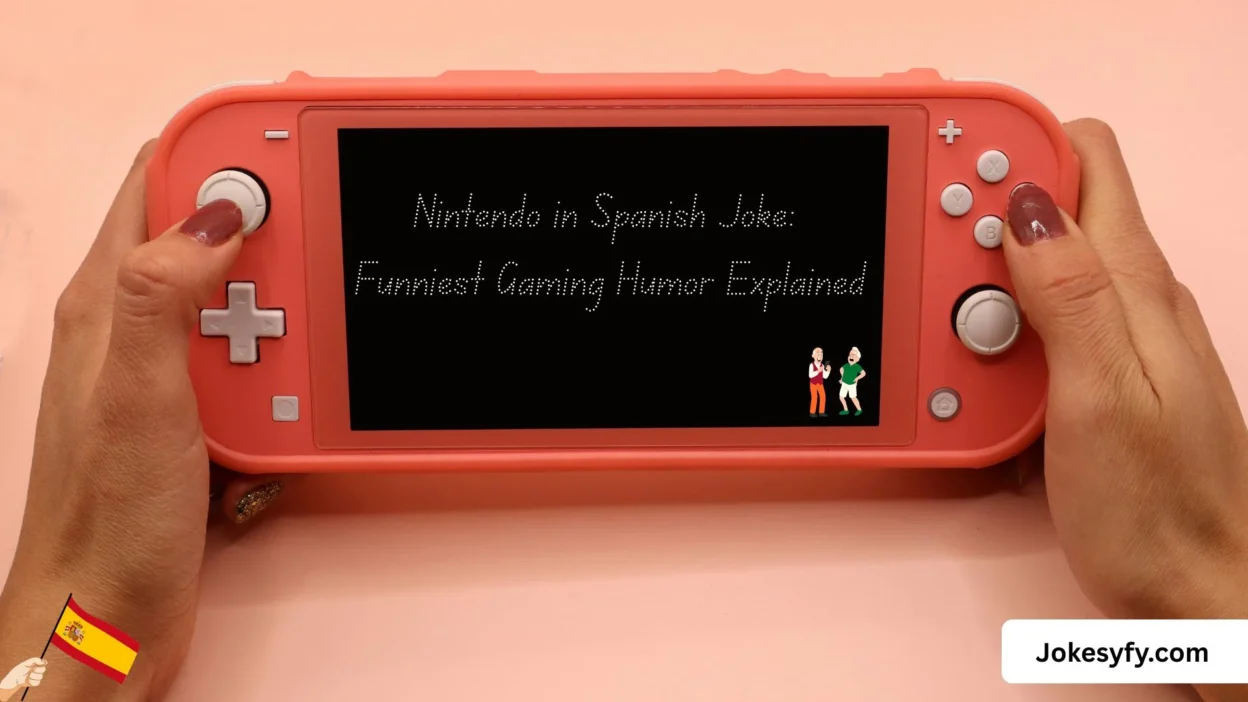 Nintendo in Spanish Joke Funniest Gaming Humor Explained