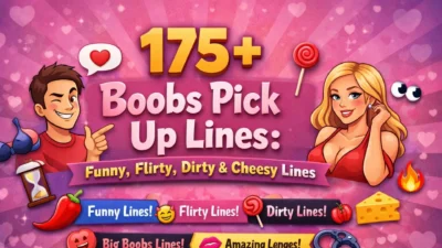 175+ Boobs Pick Up Lines Funny, Flirty, Dirty & Cheesy Lines