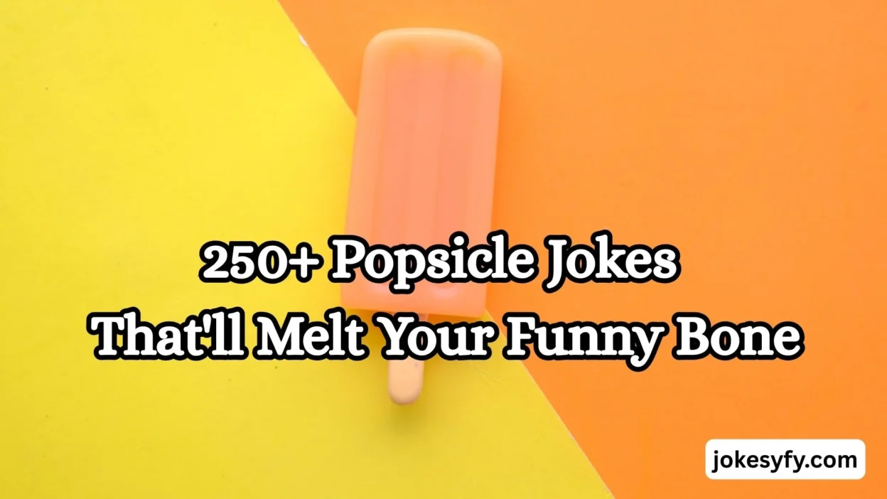 250+ Popsicle Jokes That'll Melt Your Funny Bone