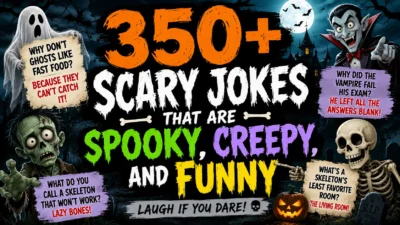 350+ Scary Jokes That Are Spooky, Creepy and Funny