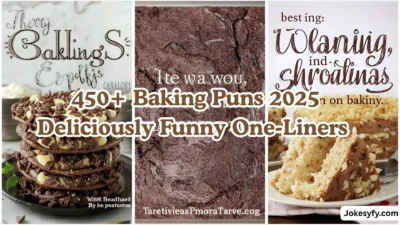 450+ Baking Puns 2025 Deliciously Funny One-Liners 🍰😂