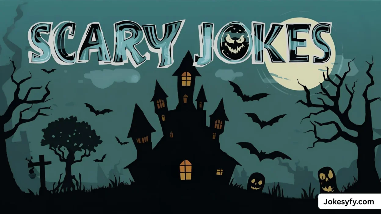 Scary Jokes Spooky One-Liners & Dark Humor Puns 👻