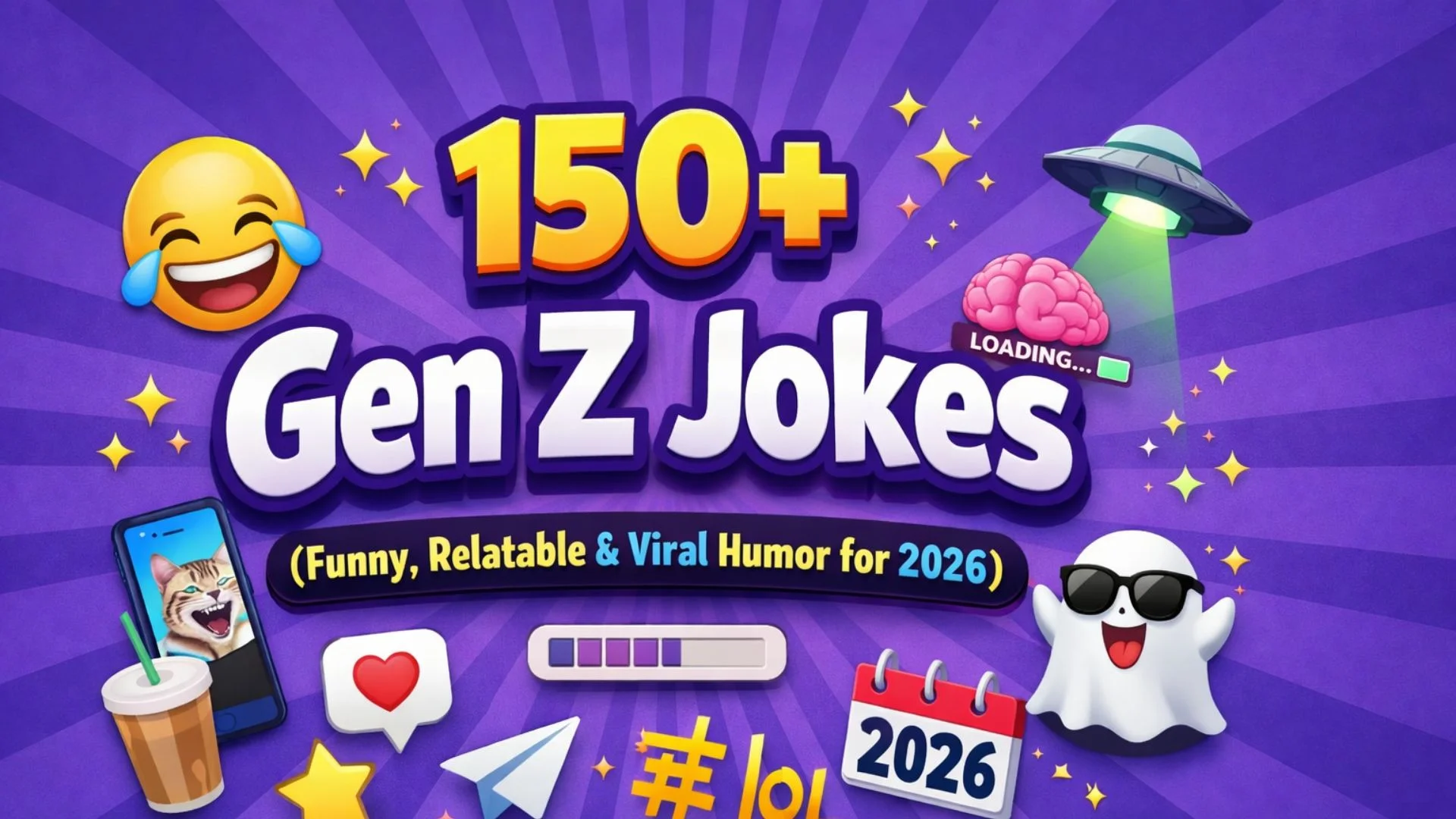 150+ Gen Z Jokes (Funny, Relatable & Viral Humor for 2026)