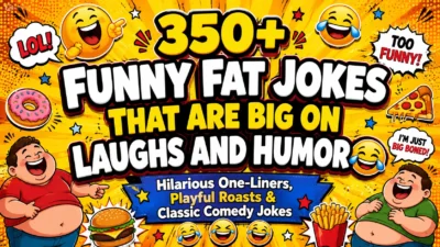 350+ Funny Fat Jokes That Are Big on Laughs and Humor 😂