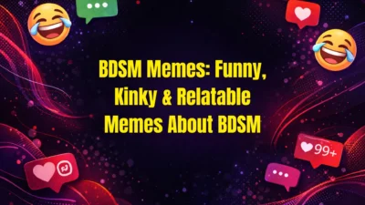 BDSM Memes Funny, Kinky & Relatable Memes About BDSM