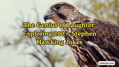 The Genius of Laughter Exploring 200+ Stephen Hawking Jokes