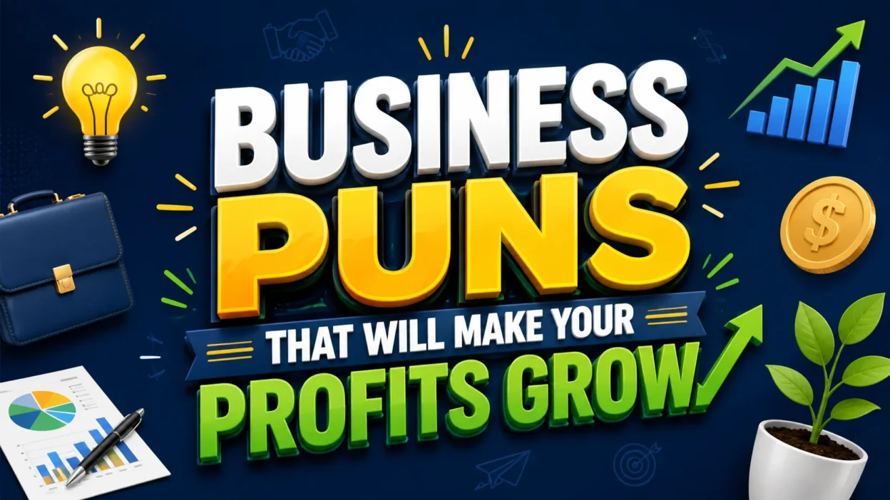 Business Puns That Will Make Your Profits Grow