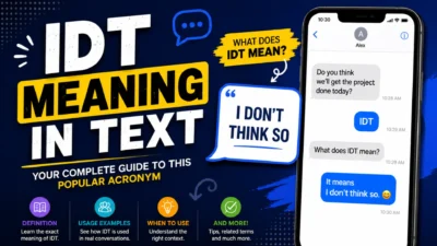 IDT meaning in text explained with a smartphone chat showing I don’t think so
